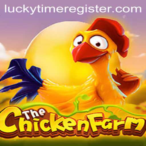 Discover the Thrilling World of ChickenFarm and the Exciting Role of LuckyTime