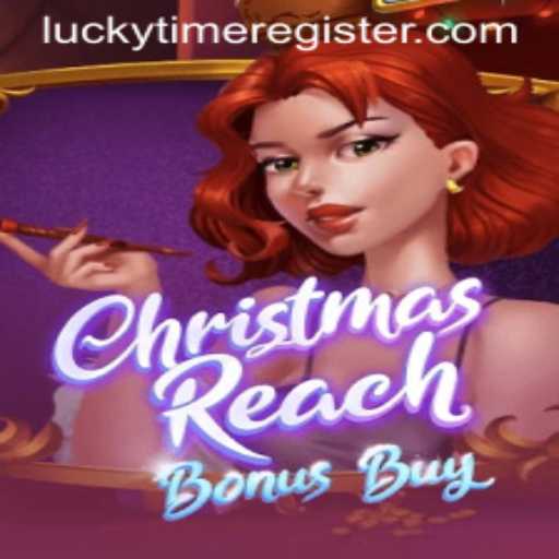 Discover the Magic of ChristmasReachBonusBuy: A Festive Gaming Experience